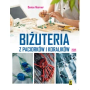 BIŻUTERIA Z PACIORKÓW I KORALIKÓW WYD IV RM