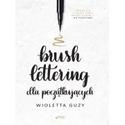BRUSH LETTERING DLA POCZĄTKUJĄCYCH W.GUZY. SEPTEM