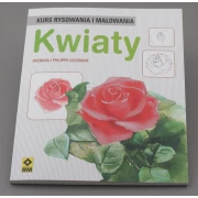 Kurs rysowania i malowania KWIATY -  Paericia i Philippe Legendre
