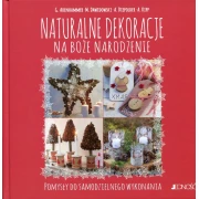 Naturalne dekoracje na Boże Narodzenie JEDNOŚĆ