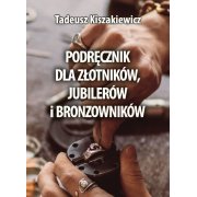 Podręcznik dla złotników jubilerów i bronzowników
