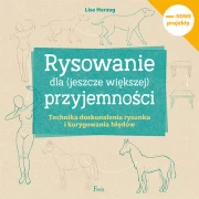 Rysowanie dla przyjemności (jeszcze większej)